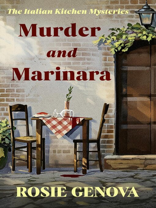 Title details for Murder and Marinara by Rosie Genova - Available